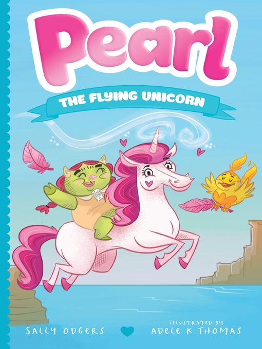 Title details for Pearl the Flying Unicorn by Sally Odgers - Available